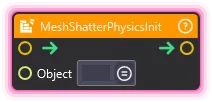 MeshShatterPhysicsInit
